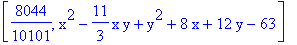 [8044/10101, x^2-11/3*x*y+y^2+8*x+12*y-63]